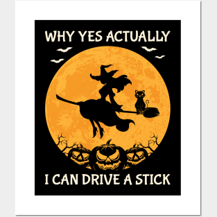 Why Yes Actually I Can Drive a Stick Posters and Art